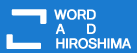 WORD AD HIROSHIMA